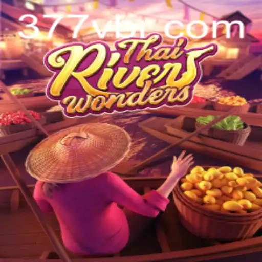 Exploring the Mystique of ThaiRiverWonders: An Adventurous Online Game Intricately Interwoven with the 377v.com Platform